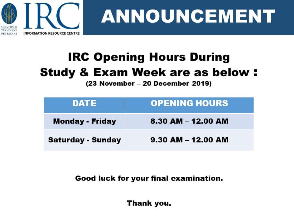 IRCUTP's tweet photo. IRC Opening Hours During Study & Exam Week are as below:
(23 Nov - 20 Dec 2019)
π Monday - Friday : 8.30 am - 12.00 am
π Saturday & Sunday : 9.30 am - 12.00 am
#LetsgotoIRC #ircutp #utpirc #irc #UTPinme https://t.co/BJCet8keX2
