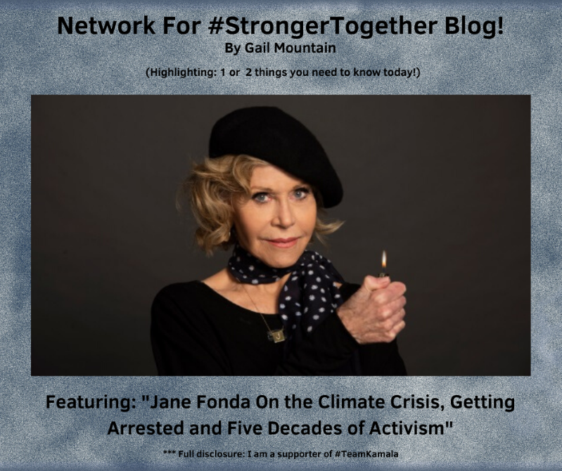 GKMTNtwits's tweet photo. #Network4StrongerTogether Blog! "Jane Fonda On the Climate Crisis, Getting Arrested & Five Decades of Activism" https://t.co/k3KE2ugkPF g. 💮 #Its2020Now https://t.co/6IItbeOwGM