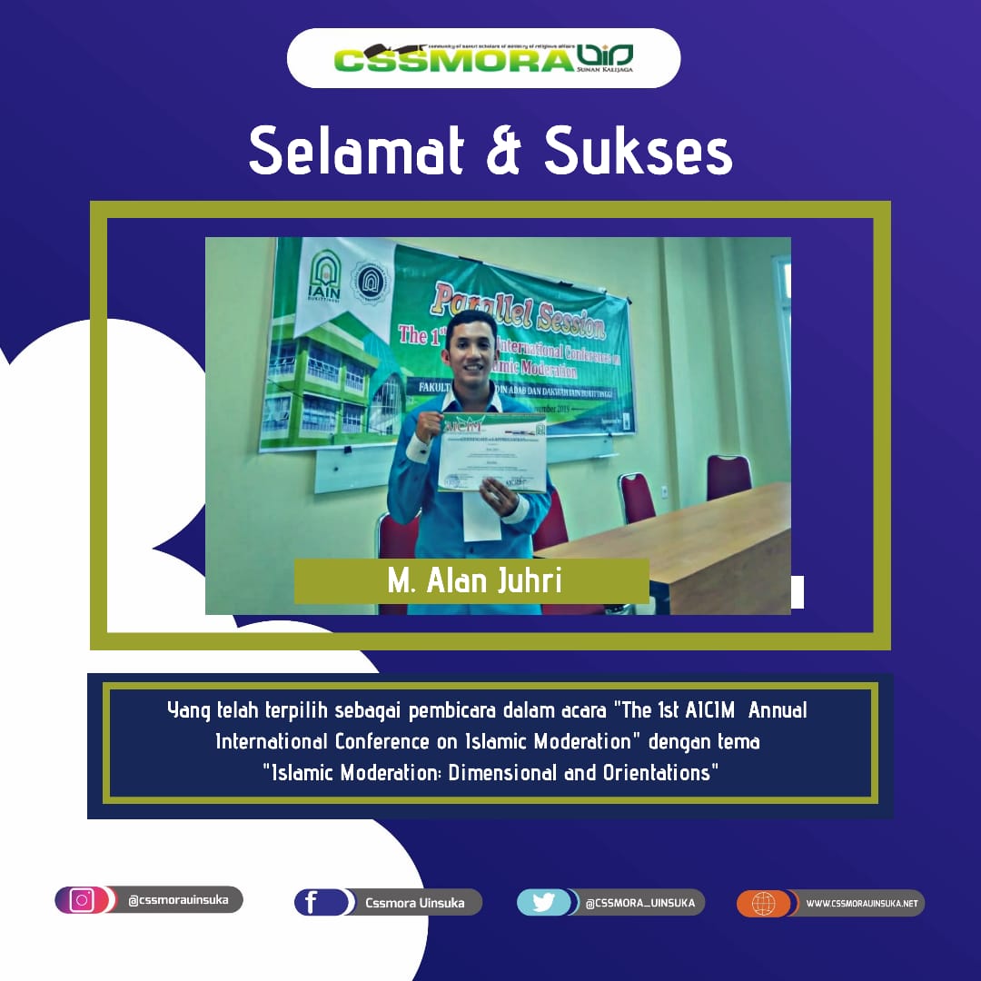 CSSMORA_UINSUKA's tweet photo. Kami keluarga besar CSSMoRA UIN Sunan Kalijaga mengucapkan
Selamat dan Sukses kepada saudara kita  yaitu
M. Alan Zuhri
Yang terpilih sebagai pembicara dalam acara "The 1st AICIM Annual International Conference on Islamic Moderation" https://t.co/GVmluyCBwu