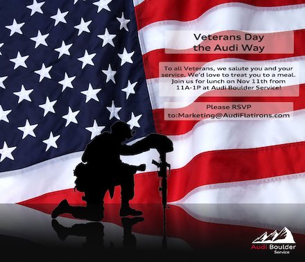 AudiBoulder's tweet photo. Vets Day the #Audi Way // To all Vets: we salute you and your service! 
Join us Monday, November 11th for lunch at 
Audi Boulder, It would be our honor to serve you!
#Heros #ServeThem #VetsDayTheAudiWay https://t.co/KdNqVxdNxv
