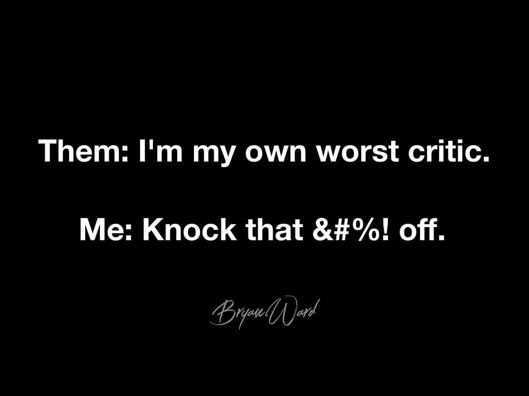 bkward615's tweet photo. Never let your inner critic silence your inner genius. BW https://t.co/kvfr0cJ9sJ