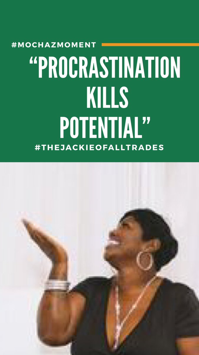 MochaShenee's tweet photo. Procrastination kills Potential! 
#earlymorningjavawithmissmocha ☕️💋
#mochazmoment  
#mochashenee
#thejackieofalltrades https://t.co/jFMtVLvOyD