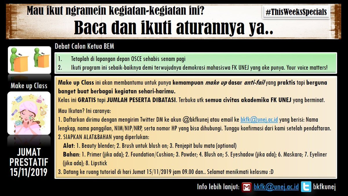 bkfkunej's tweet photo. Tidaklah seru kalau tak ada yang spesial di tiap minggu. #ThisWeeksSpecials #JumatPrestatif minggu ini menghadirkan Debat Calon Ketua BEM dan (LIMITED SEAT!) Make up Class. Ikutan ya, jangan sampai ketinggalan 🥺 https://t.co/ZhrIHxzUNr