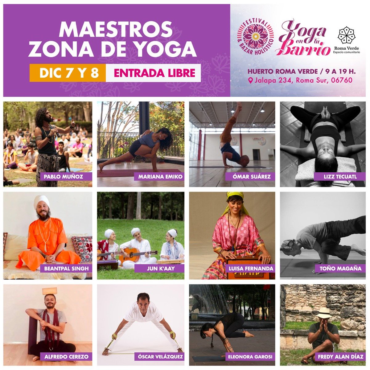 Maestros comprometidos en su práctica y enseñanza al 100% en la 17ª edición del #FestivalYogaEnTuBarrio 7 y 8 de dic, 9-19 h. en <a href="/HuertoRomaVerde/">RomaVerde</a>, #cdmx

#yogaentubarrio #yogagratuito #yogaparatodos #vinyasayoga <a href="/vecinos_roma/">VecinosProRoma</a>  <a href="/BJAlcaldia/">Alcaldía de Benito Juárez</a> <a href="/vamosalaroma/">VAMOS A LA ROMA</a>  <a href="/LaRomaDF/">Colonia Roma 🚲</a> <a href="/RomaCondesa/">RomaCondesa</a>