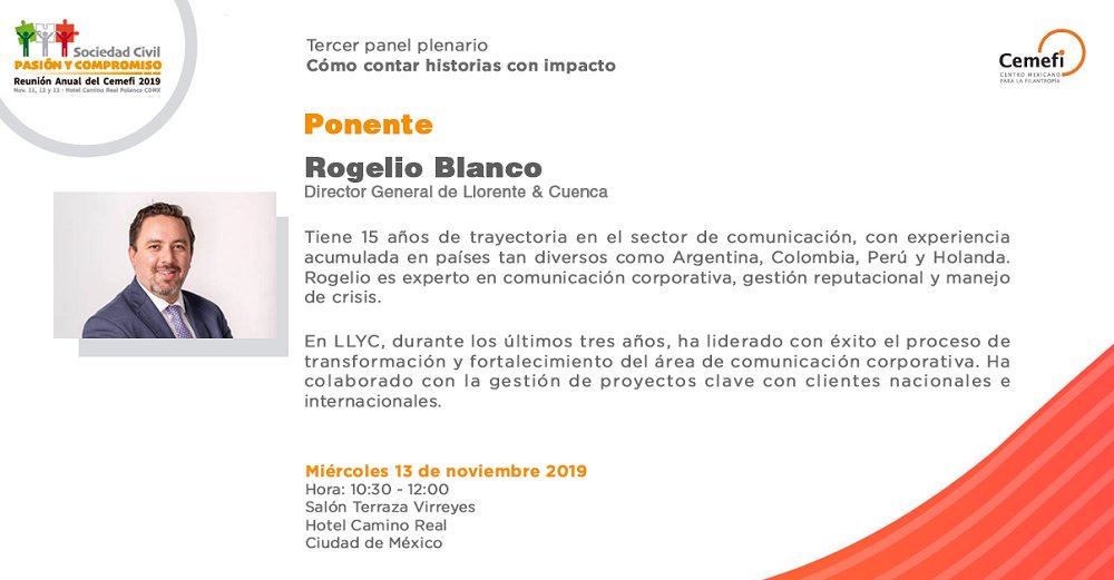 Rogelio Blanco, Director General de Llorente &amp; Cuenca, estará presente en el panel "Cómo contar historias de impacto", en la Reunión Anual del Cemefi, Sociedad Civil: Pasión y Compromiso. mtr.cool/qouhosmkea #ReunionCemefi #Cemefi #AportesOSC