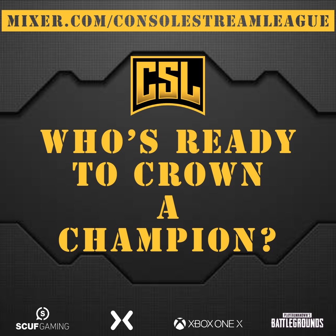 IT IS TIME!!! ⌚️

Today is the day we crown a CHAMPION! 🏆

Do NOT miss it! 💻👀

Today at 1pm CST! ⏰

Come cheer on your team!!! 📣💪

Mixer.com/ConsoleStreamL… 🔥🔥🔥

#CSLMIXER #SCUF #MIXER #PUBG #XBOX