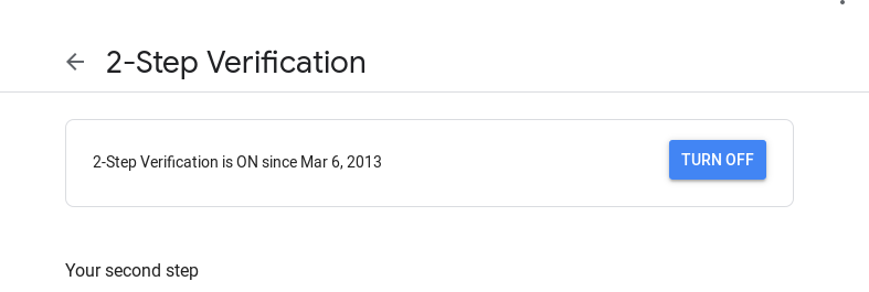 google security settings showing that 2-step verification has been on since Mar 6, 2013