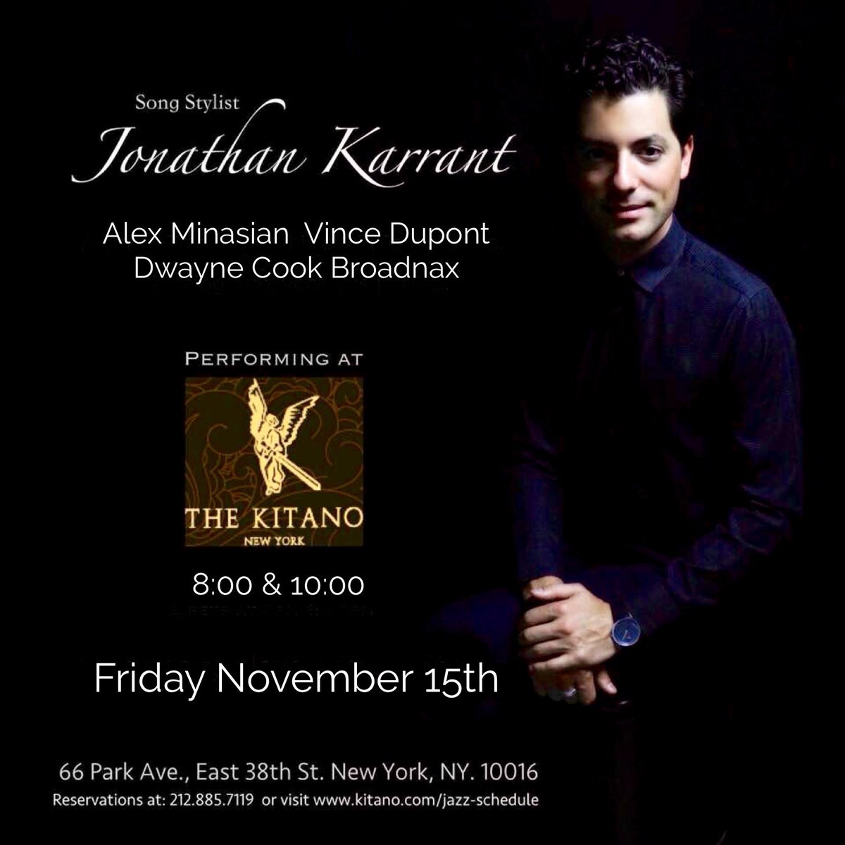 jonathankarrant's tweet photo. This Friday, November 15th looking forward to being back at Kitano Jazz Club New York. See you soon NYC! #jazz #newyorkjazz #nycjazz #newyork #newyorkmusic #livemusic #jonathankarrant #alexminasian #vincedupontbass #dwaynecookbroadnax #kitano #kitanojazz #jazzatkitano https://t.co/UO5BuJJFik