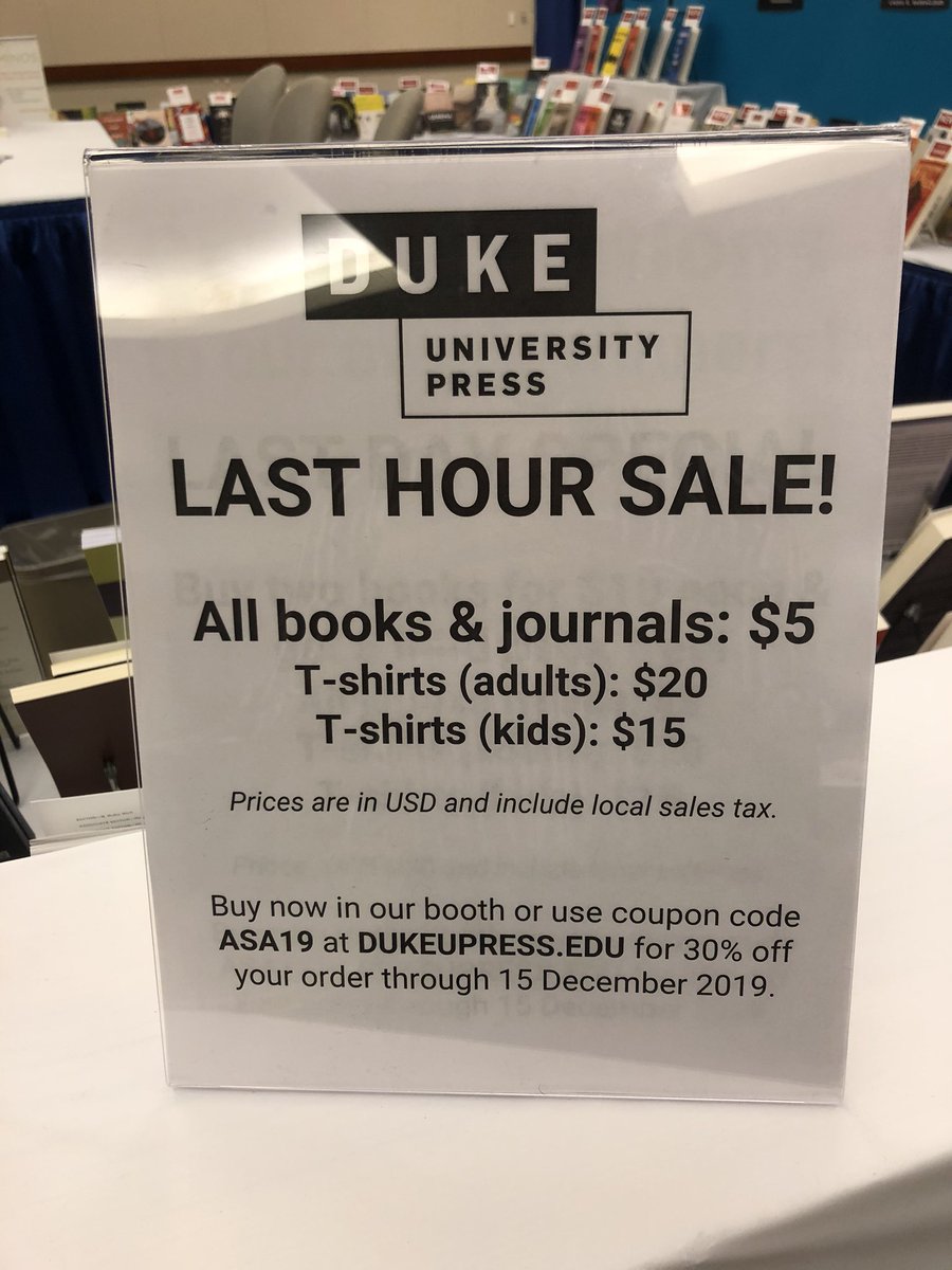 DukePress's tweet image. We are closing in 30 minutes! Come pick up books before it’s too late. They’re all $5! #2019ASA
