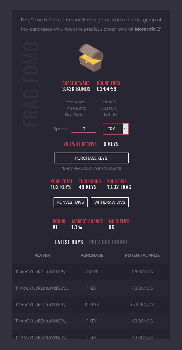 FragToken's tweet photo. 📢 Here are the details for $FRAG's upcoming dapp 9! Hopefully launching within 2 weeks, FragFomo is a twist on the classic #fomo game! 🔑

-Buy keys for divs &amp; win rewards by sniping the clock! ⏰
-Pot split between last 20 buys, with sidepot for random key.

Stay tuned! #trx https://t.co/w44oZogEvb