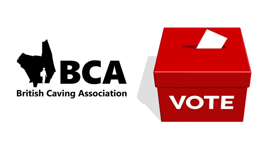 Voting has now opened in the BCA member ballot on constitutional changes. 

If BCA have your email address then you should have already received your ballot, otherwise it will arrive by post.

Any problems, please contact returning-officer@british-caving.org.uk.