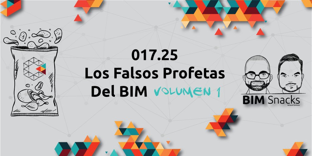 SCoordinates's tweet photo. #BIMers el snack de la semana esta de vuelta, esta vez hablamos de un tema controversial. No olvides escuchar #BIMsnacks 017.25 - Los Falsos Profetas del #BIM:
Spotify: https://t.co/ztx31DXU5W
Apple Podcast: https://t.co/mNn4smGmyq
Google Podcast: https://t.co/Xac8rk3HLM https://t.co/VewiWvoOSm