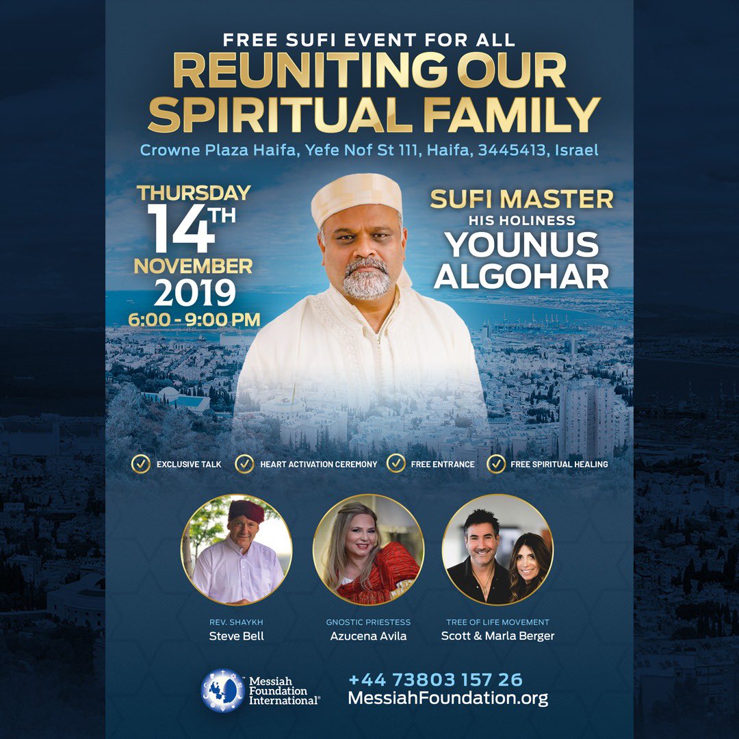 ALRA_TV's tweet image. We are so excited for our upcoming FREE events in #Israel! All are welcome. Featuring Sufi Master @YounusAlGohar, Rev Steve Bell, Azucena Avila, Scott and Marla Berger and Warren Archer.⁣  #UniversalSufism 

#Jerusalem: messiahfoundation.org/events/jerusal…

#Haifa: messiahfoundation.org/events/haifa/