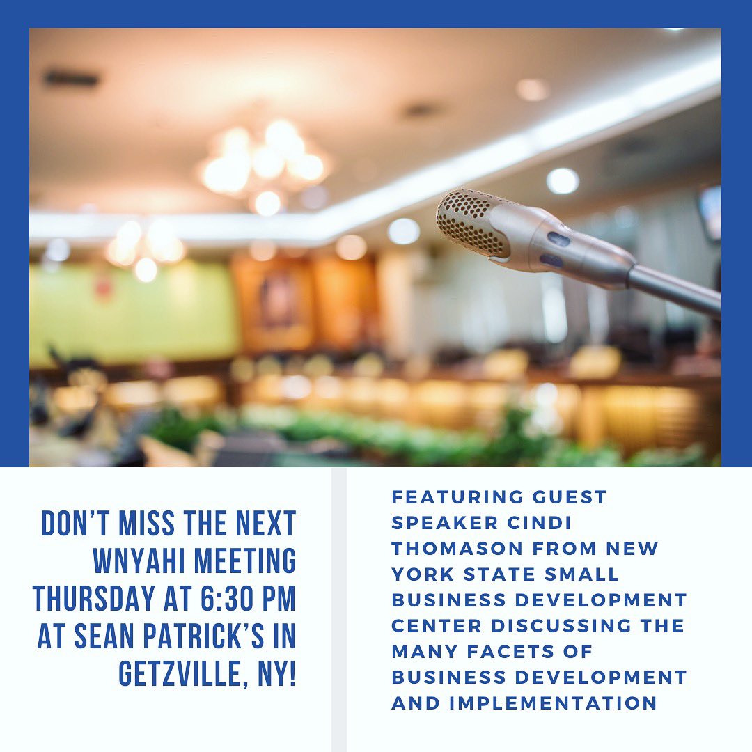 ATTENTION WNYAHI MEMBERS! Don’t miss our November meeting Thursday, November 14th at 6:30 pm! Guest speaker will be Cindi Thomason from New York State Small Business Development Center.  Cindi will discuss the many facets of business development and implementation! See you there!