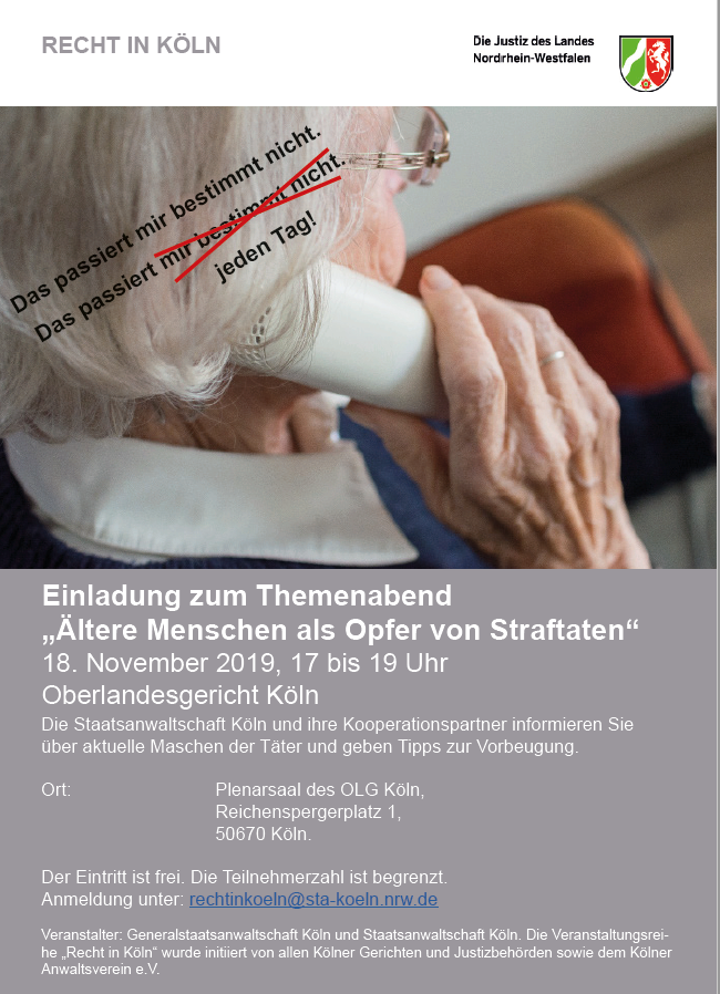 Finanzgericht Koln Fg Koln Erinnerung Veranstaltungsreihe Recht In Koln Am 18 11 19 17 Uhr Im Olgkoeln Staatsanwaltschaft Koln Informiert Uber Altere Menschen Als Opfer Von Straftaten Anmeldung Unter Rechtinkoeln Sta Koeln Nrw