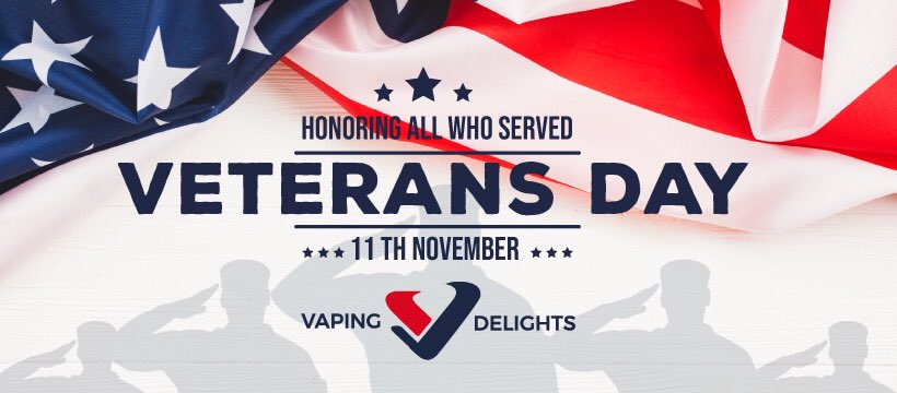 To all who served.  Thank You 🙏 

#WeVapeWeVote #vapersunite #VeteransDay