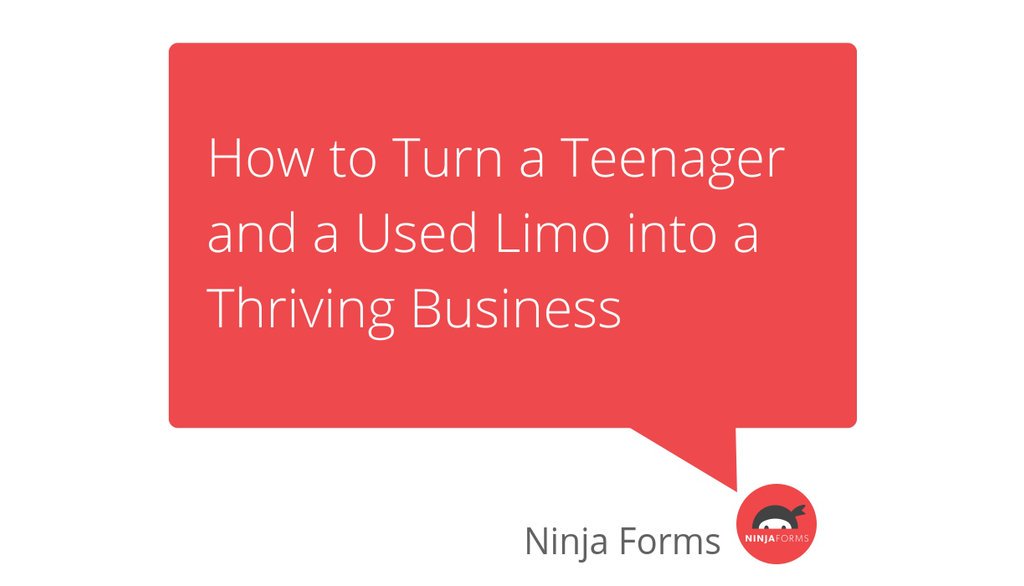 NinjaForms's tweet image. How to Turn a Teenager and a Used Limo into a Thriving Business lttr.ai/J4uS #nonstopsigns #WordPress #Spotlight