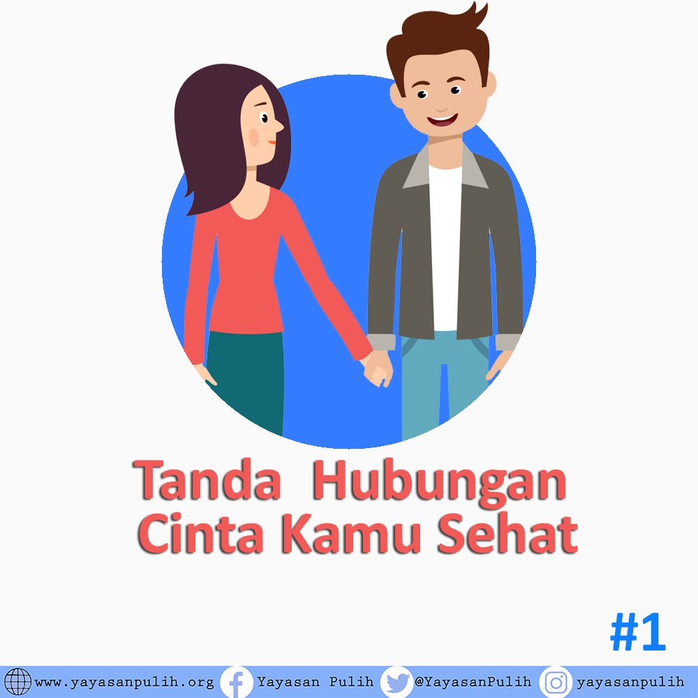YayasanPulih's tweet photo. Halo sahabat Pulih, ini adalah postingan part-1 yang membahas tanda kalau hubungan cinta kamu sehat. https://t.co/eS0YbOg5td