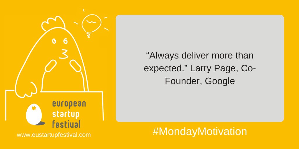 eustartupassoc's tweet image. #MondayMotivation #entrepreneurs #overdeliver #exceedingexpectations #google