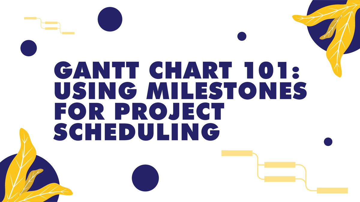 Gantt Chart 101