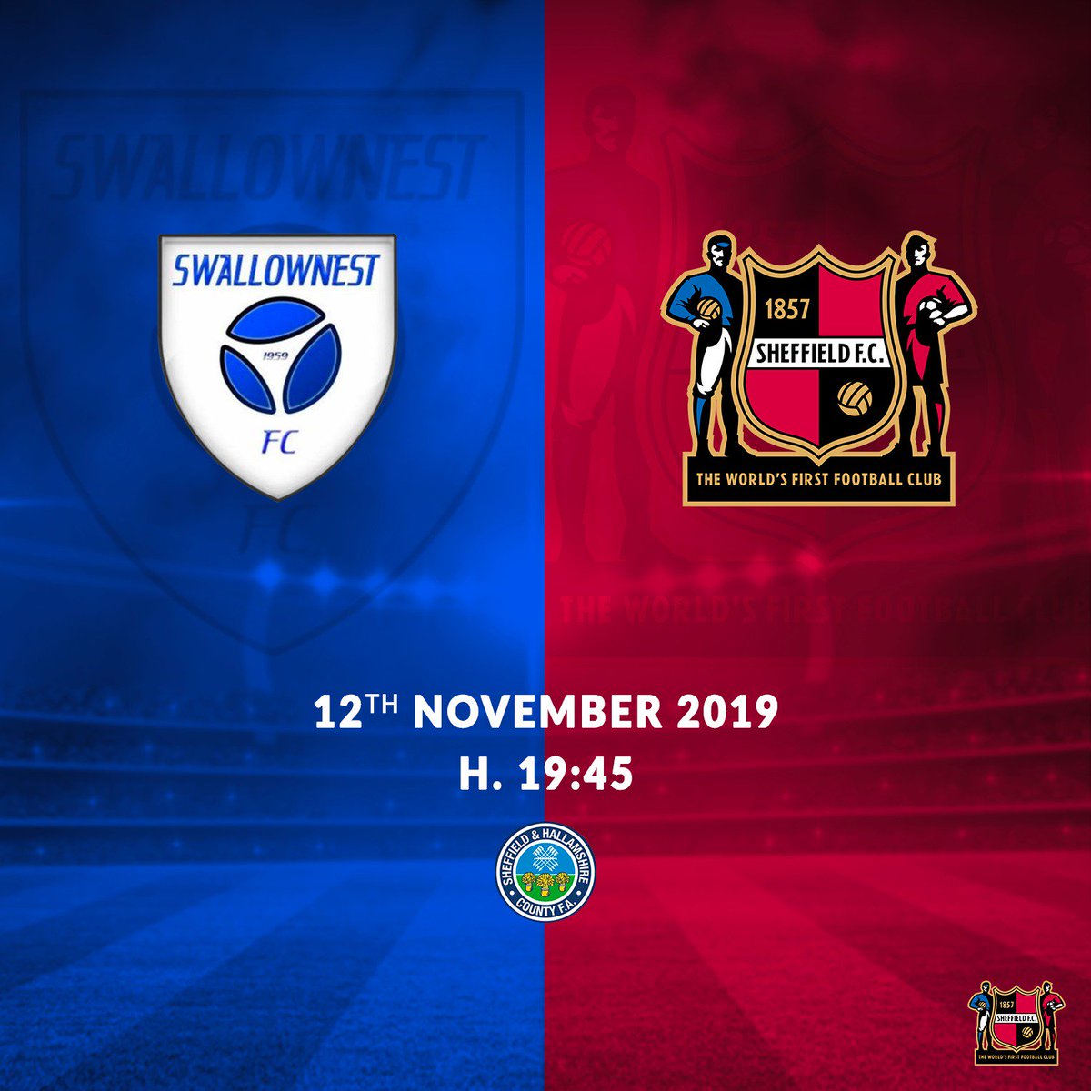 📢UP NEXT: Tomorrow!
📅12th November
🏆 Sheffield and Hallamshire Senior Cup
<a href="/SHCFA/">Sheffield & Hallamshire County FA</a> 
⚽ <a href="/swallownestfc/">Swallownest FC</a>  vs Sheffield FC
⏱19.45
🏟 - Swall Siro, Rotherham Road, S26 4UR
🎟 - £5 Adults, U16’s Free of charge (with a paying adult)

🙌Up the Club!

#TheWorldsFirst