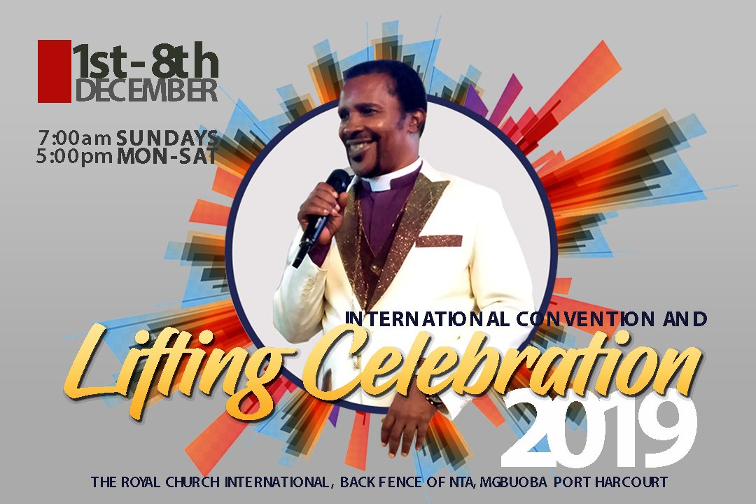 bishop_chinasa's tweet photo. It's anointing of #deliveranceforall. International convention &amp; #LiftingCelebration 2019. From 1st to 8th December, 2019. https://t.co/to9gc5ekeH