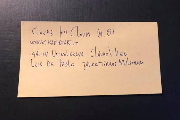 Live tonight at 10.45 pm., Clocks and Clouds n.81. Music by Ustvolskaya, De Pablo, Vivier and me. Musical Broadcast conducted by Stefano Taglietti (<a href="/tagstefmusic/">Stefano Taglietti</a>) with the direction of Chicco Giraldi.
radiostart.it/blog/evento/cl…