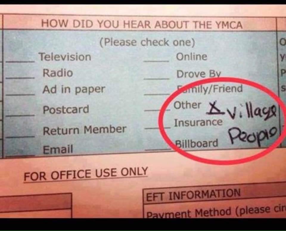 hewittj15's tweet photo. How did you hear about the YMCA? 🤣 https://t.co/v79mLVJGYU