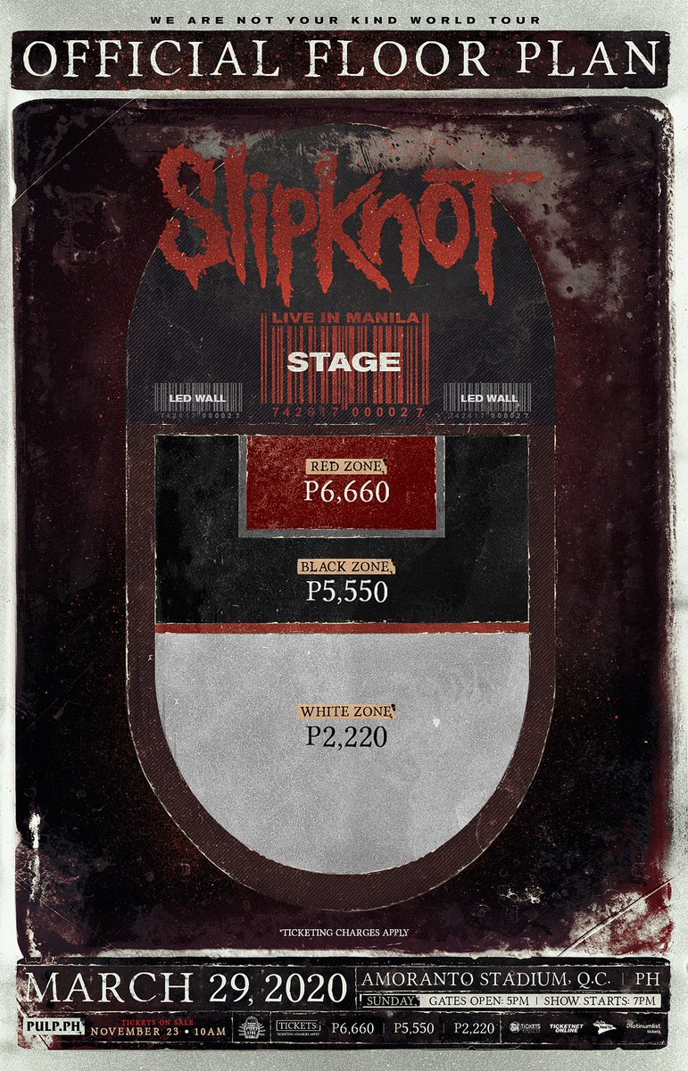 pulpliveworld's tweet image. OK MAGGOTS! The long wait is almost over and it's your turn to BLEED! Where will you be when the MIGHTY @slipknot comes to MANILA? Choose your color! Pick your KILL ZONE wisely!

Tickets on sale on 11/23, 10AM.

See you in the PITS! #SLIPKNOTLiveInManila