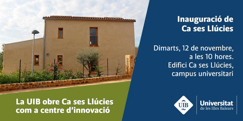 UIBuniversitat's tweet photo. #SmartUIB➡️La UIB obre Ca ses Llúcies com a centre d'innovació. 👉https://t.co/ydpr5dnARl👈
🗓️ dimarts, 12 de novembre
🕒 10h
📍 edifici de Ca ses Llúcies, #campusUIB https://t.co/VwtUH2LDSN