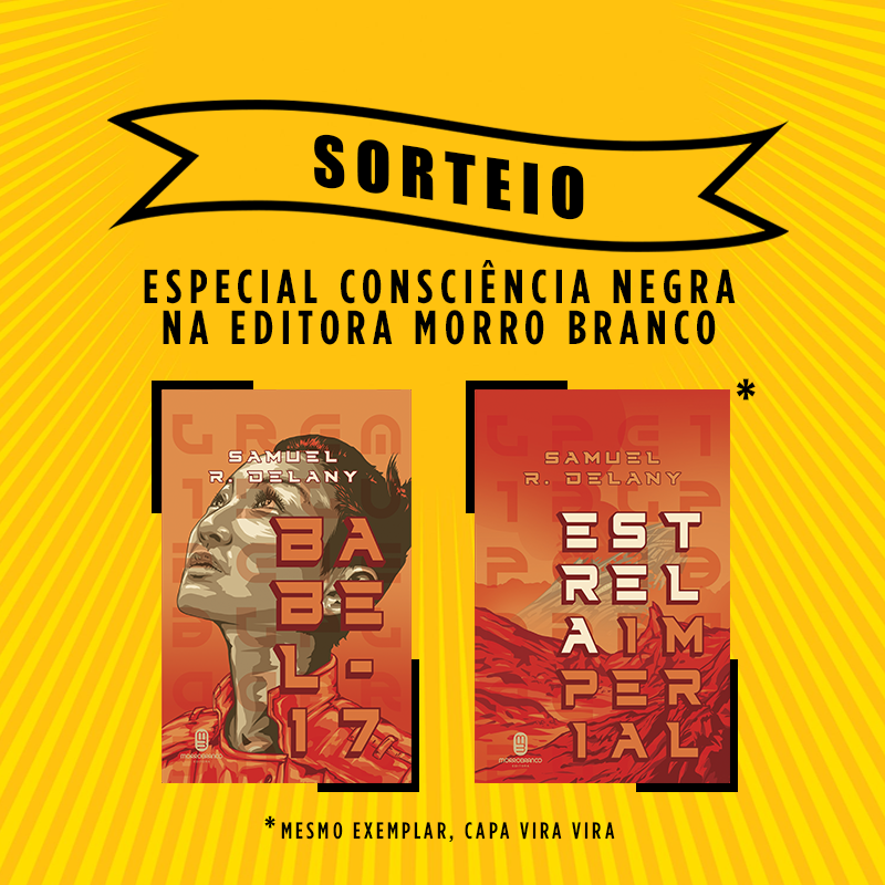 Sempre pedem pra gente fazer um sorteio aqui no Twitter, então viemos atender esse pedido ♥

Quer ganhar um exemplar de Babel-17/Estrela Imperial? É só seguir esses 3 passos:
01. Siga <a href="/edmorrobranco/">Editora Morro Branco</a>;
02. Dê RT nesse tweet;
03. Curta esse tweet.

RESULTADO: 20/11