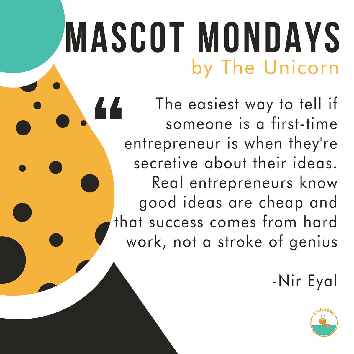 FishChallenge's tweet photo. This  week Unicorn wants us all to know that it's not enough to have an idea. It's the work you put in that counts. There's a lot to be gained from sharing your idea so that others may poke holes and give you feedback. Sharing your idea is a step to creating a product that works! https://t.co/FWS6KOIRCj