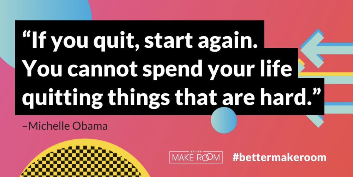 "If you quit, start again. You cannot spend your life quitting things that are hard.” –Michelle Obama #MondayMotivation