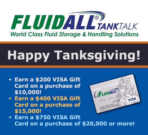 Fluidall_LLC's tweet photo. Tanksgiving is BACK! 

We are thankful for YOU, our loyal customer. To show our appreciation, we are giving away VISA Gift Cards on qualifying orders during our annual Tanksgiving Promotion! #GobbleGobble

#Fluidall #WeMakeItEasier #Thanksgiving #Oil #DEF #Equipment #StorageTanks https://t.co/w4bujWs0vQ