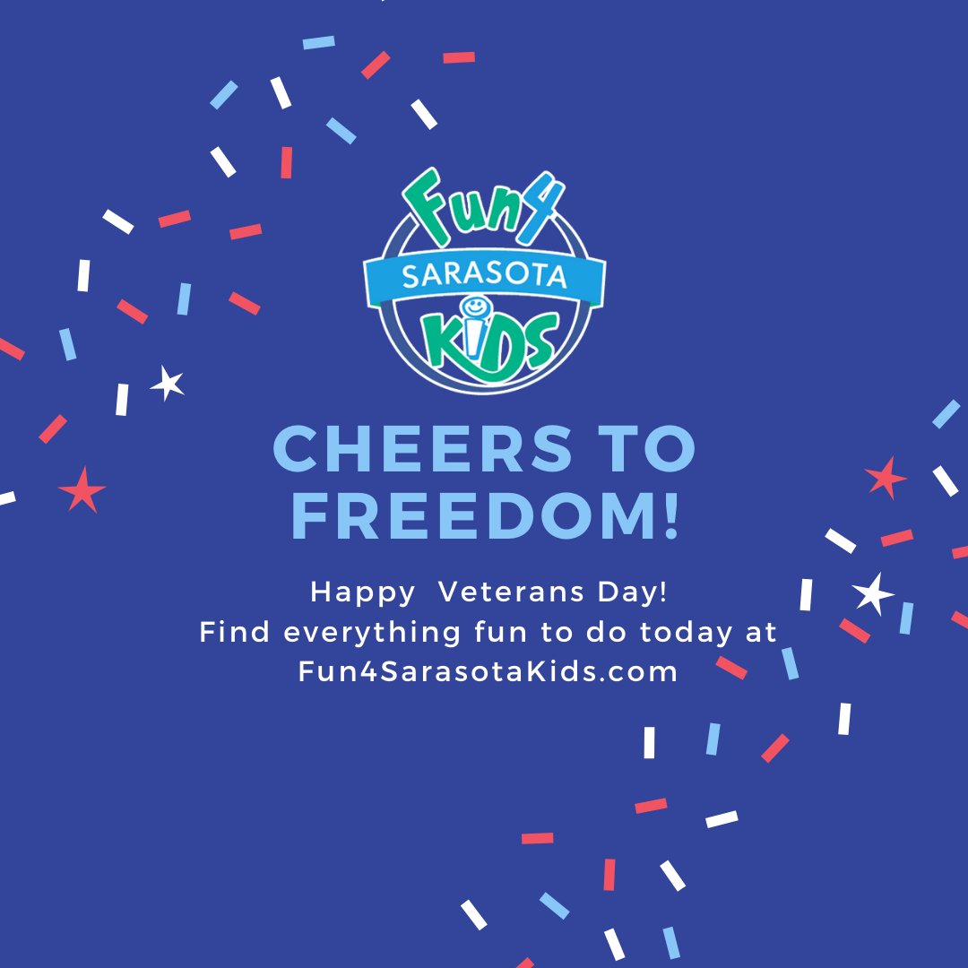 Check out all the fun Veterans Day events around Sarasota and Bradenton! fun4sarasotakids.com/Whats-Happenin…