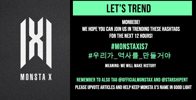 New # tags for the CAUSE
#MonstaXis7
#우리가_역사를_만들거야
#StarshipProtectMonstaX7
#멈추지_않길_나_약속할게
#Monbebe
#MONSTA_X
#MONSTAX
@OfficialMonstaX