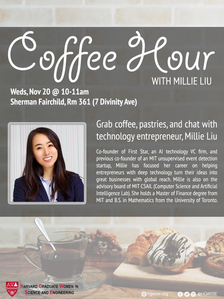 Harvard Graduate Women in Science & Engineering (@hgwise) on Twitter photo Join us for Coffee Hour next week with technology entrepreneur and <a href="/FirstStarVC/">First Star Ventures</a> co-founder, Millie Liu (<a href="/MITMillieLiu/">Millie Liu</a>) on 11/20 (Weds) 10-11am @ Sherman Fairchild (7 Divinity Ave), rm 361
Free and open event. Coffee and pastries will be provided!
RSVP: forms.gle/iJHtg24Y3Tmr6kโฆ Join us for Coffee Hour next week with technology entrepreneur and <a href="/FirstStarVC/">First Star Ventures</a> co-founder, Millie Liu (<a href="/MITMillieLiu/">Millie Liu</a>) on 11/20 (Weds) 10-11am @ Sherman Fairchild (7 Divinity Ave), rm 361
Free and open event. Coffee and pastries will be provided!
RSVP: forms.gle/iJHtg24Y3Tmr6kโฆ