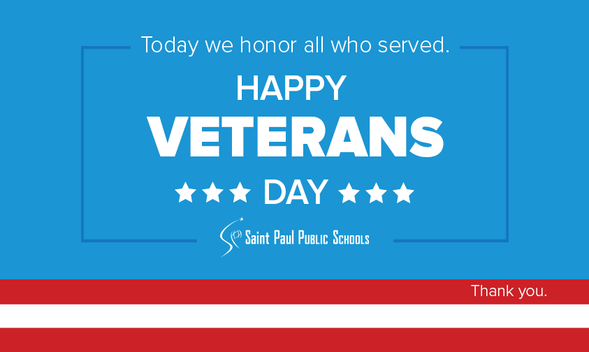 Thank you to all of our staff and community members who served in the military. We appreciate your contributions.