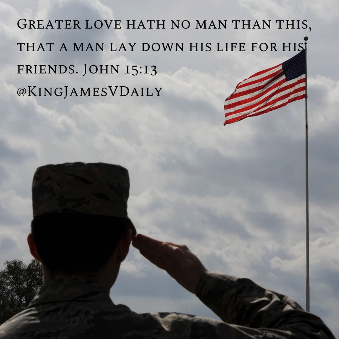 Kjv Daily Bible Verses Twitterren: "We At @Kingjamesvdaily Would Like To  Thank The Brave Men And Women Who Have Served Or Are Currently Serving In  The United States Armed Forces. #Veteransday Https://T.co/Hx1Ivcd5Te" /