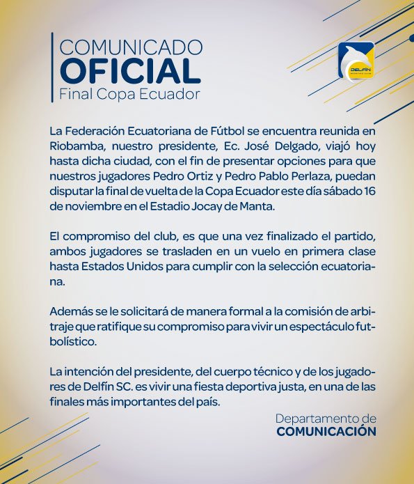 DelfinSC's tweet photo. Comunicado Oficial.
#FinalCopaEcuador https://t.co/YPsvPMmAMG