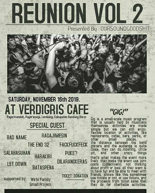 harakiripunks's tweet photo. @oursoundgoodshit 
REUNION VOL 2
Sabtu 16 November 2019 @verdigriscafe 
Spesial perform :

@rgjmsn 
@badnamepunk 
@theend32
@fackfuckfeck_official 
@harakiri_punk 
@letdown
@salahasuhan.official 
@puke_band.bdg 
@dilarangkeras_musik 
@bataspenaofficial
.
. 
#gigs #punk #punk… https://t.co/s56Xc9ApiT