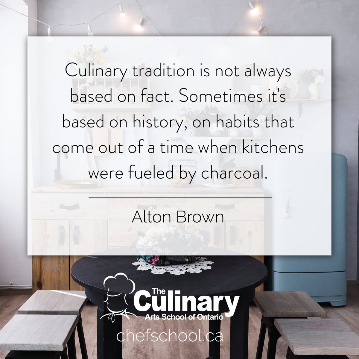 chefschoolmiss's tweet image. "Culinary tradition is not always based on fact..." Alton Brown.
.
.
#culinaryskill #foodie #foodlover #homechef #homechefs #craving #quote #chefschool #skill #art #craving #food  #professional #dreamschool #altonbrown #wordstoliveby #foodquote #quotes