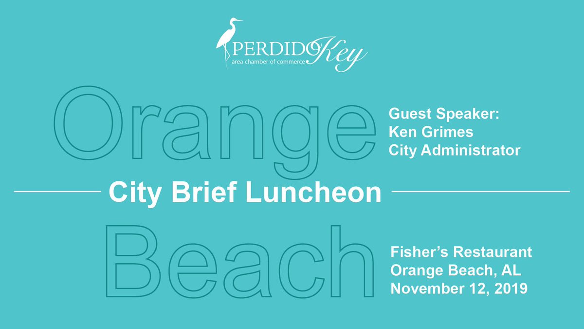 ChamberPerdido's tweet photo. The first event of the City Brief Series is TOMORROW in Orange Beach! Click the link below to reserve your seat and register online for the Orange Beach City Brief Luncheon with guest speaker, Ken Grimes, City Administrator. 

https://t.co/VSLSmzF5mW https://t.co/kEwrQ6NANk