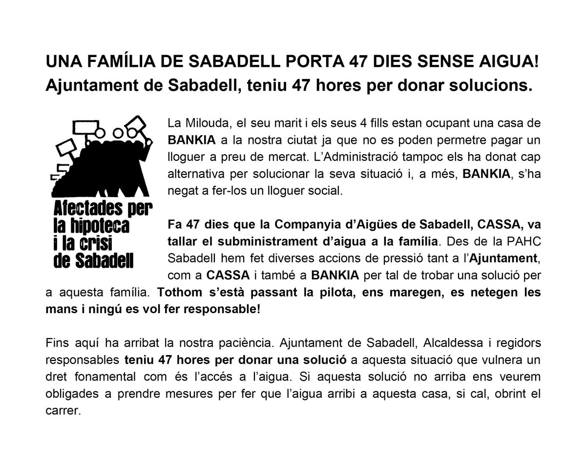 ⚠️ ATENCIÓ! 

La @PAH_Sabadell denunciem que hi ha una família a la nostra ciutat que porta 47 DIES SENSE AIGUA.

Tant l'<a href="/Aj_Sabadell/">Ajuntament Sabadell</a>, com la companyia d'aigües <a href="/GrupCASSA/">CASSA</a>, com <a href="/Bankia/">Bankia</a>, propietari de l'habitatge, són coneixedors d'aquesta situació i ningú se'n fa càrrec!