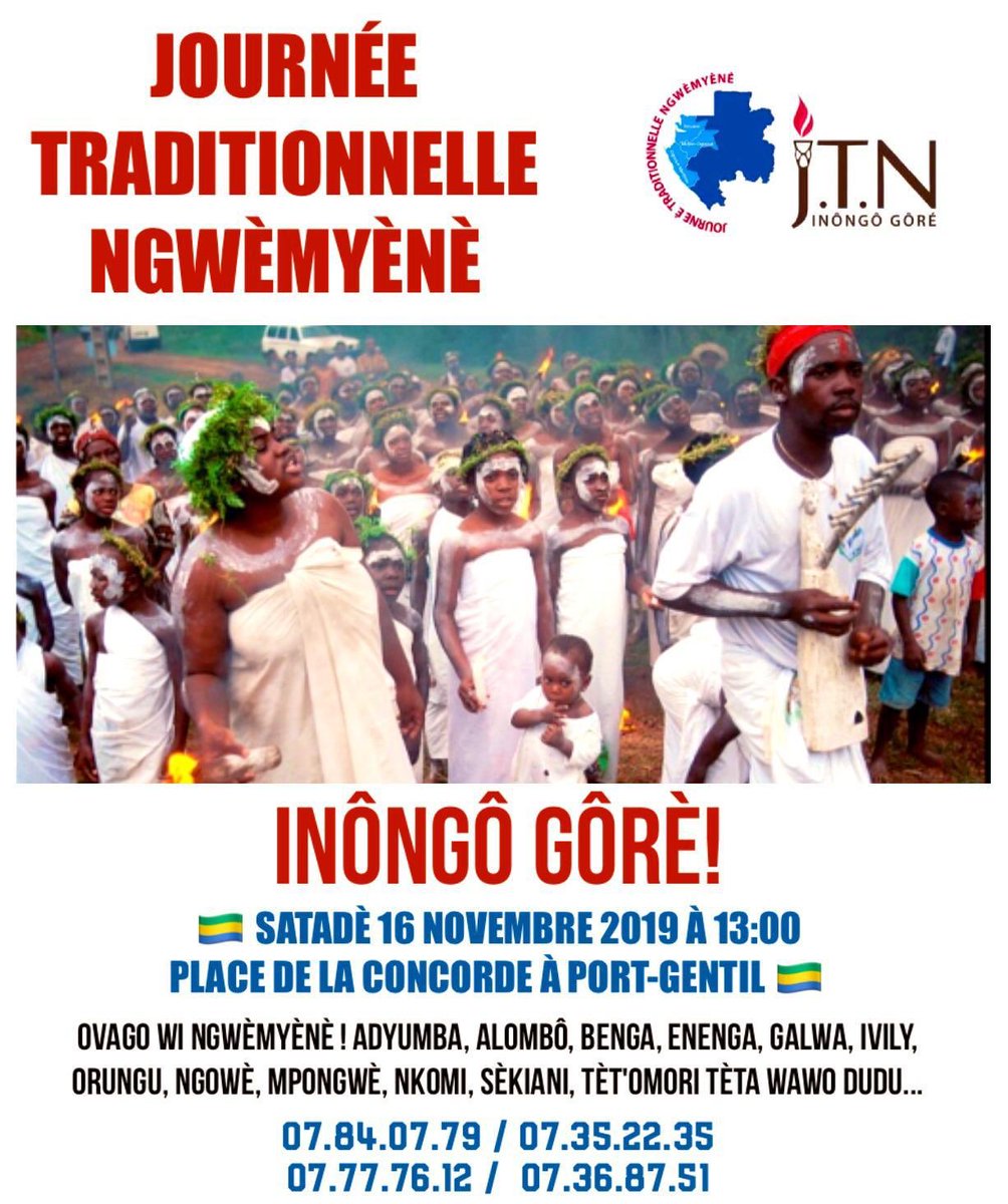 #Gabon🇬🇦  
🗣 «Ovago wi Ngwèmyènè ! Adyumba, Alombô, Benga, Enenga, Galwa, Ivily, Orungu, Ngowè, Mpongwè, Nkomi, Sèkiani, tèt'omori tèta wawo dudu...»🔥
🔴Manifestation traditionnelle des Omnyènès.. INÔNGÔ GÔRÈ‼️
Samedi 16/11⌚13H📍Place de la Concorde #PortGentil
<a href="/gabonactucom/">gabonactu.com</a>