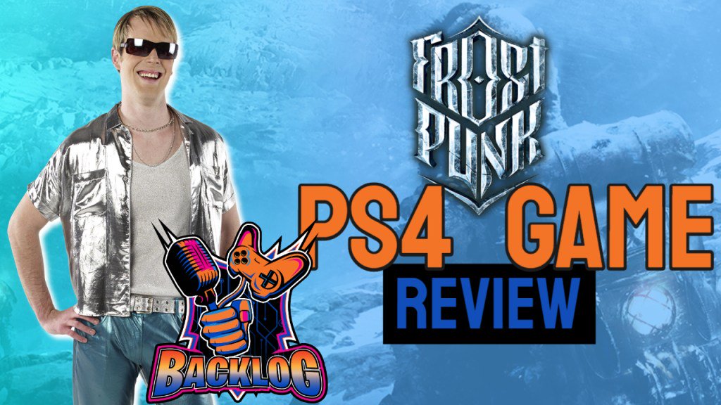 Frost Punk PS4 Game #Review - Check out #backlogtime #GameReview below! @PS4 #Game Review provided by @BacklogTime - part of th e@BacklogNetwork http://www.thebacklogexposed.com/frost-punk-ps4-game-review/ …