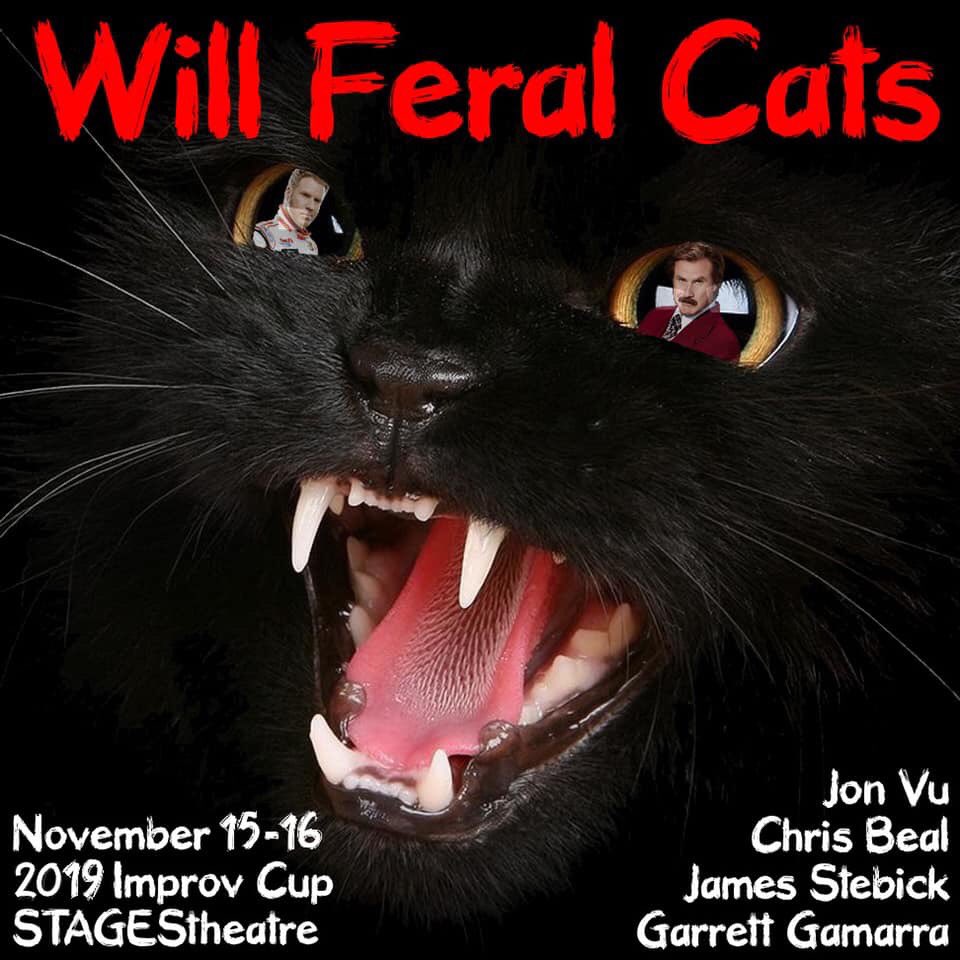 It is time we introduce you to the teams participating in #ImprovCup2019! When there’s a Will there’s a way for <a href="/DoctorStebick/">James Stebick</a>, <a href="/snugglesredondo/">Garrett Gamarra</a>, Chris Beal, and Jon Vu  who make up Will Feral Cats! Buy tickets to see these lookers at improvcup.com!