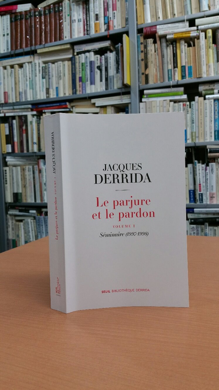 守中高明takaaki Morinaka ジャック デリダ 偽誓と赦し Jacques Derrida Le Parjure Et Le Pardon Vol Seminaire 1997 1998 落手 晩年の最重要主題の一つ 赦し をめぐるセミネールの前半がようやく通読できるように 守中高明takaaki Morinaka ジャック デリダ 偽誓と赦し Jacques Derrida Le Parjure Et Le Pardon Vol Seminaire 1997 1998 落手 晩年の最重要主題の一つ 赦し をめぐるセミネールの前半がようやく通読できるように