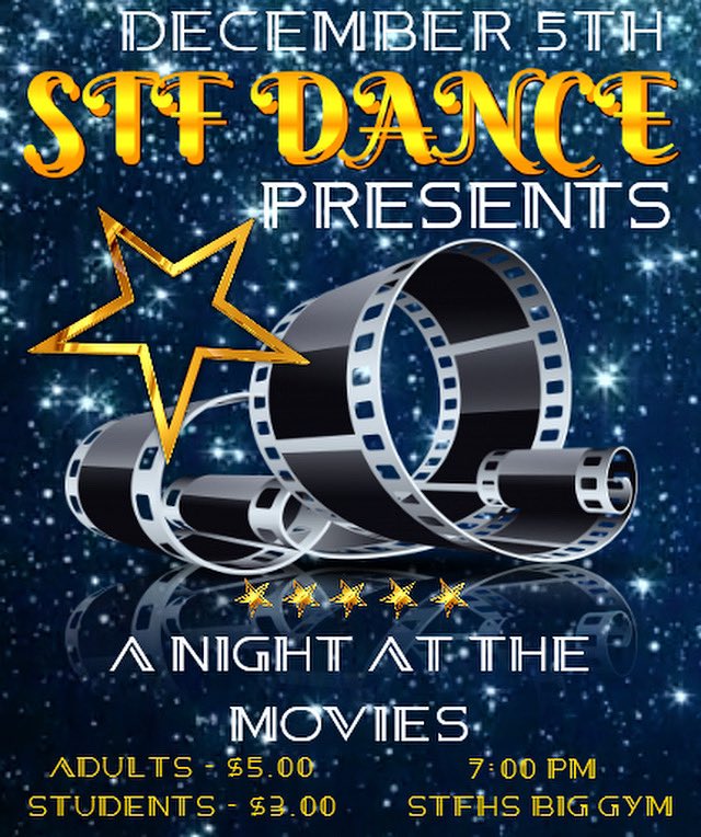 San Tan Foothills High School Dance Presents: A Night at the Movies! Take a trip to the movies and enjoy dance pieces from all the famous, iconic dance movies such as Grease, Flash Dance, Step Up, etc!