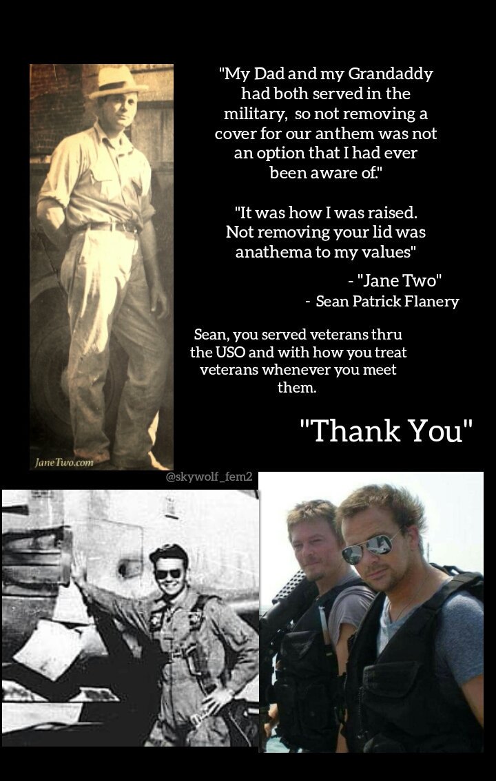 'My Dad and my Grandaddy had both served in the military...' 
 - Sean Patrick Flanery  
    'Jane Two' ❤🙏🙏❤

But, Sean, you've served the military as well.  'Thank You, Sean.  From a Proud Marine's DAUGHTER.' ❤🙏🙏❤
@seanflanery #JANETWO #veteransday2019